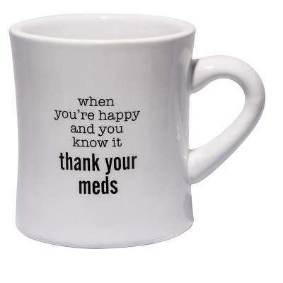 Coffee / Dinner Mugs with Sarcastic Sayings
