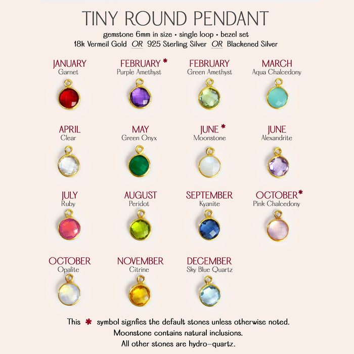 Option to add on a tiny 6mm, single loop bezel round pendant to your necklace. Moonstone contains natural inclusions. All other stones are hydro-quartz. The metal can be 18k vermeil gold, 925 sterling silver or blackened silver.