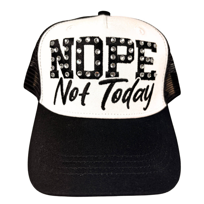Nope Not Today - Rhinestone Trucker Hat